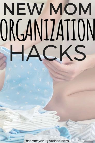 new mom organization hacks