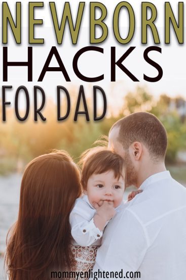 newborn hacks for dad pin