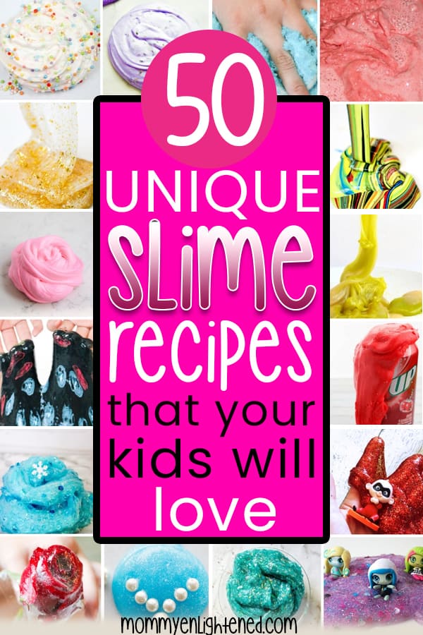 50+ Unique & Cool Slime Recipes Your Kids Will Love
