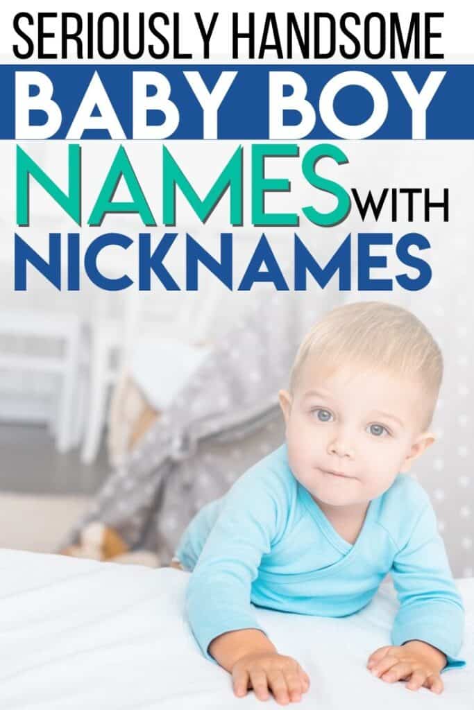 baby boy names with nicknames pinterest pin