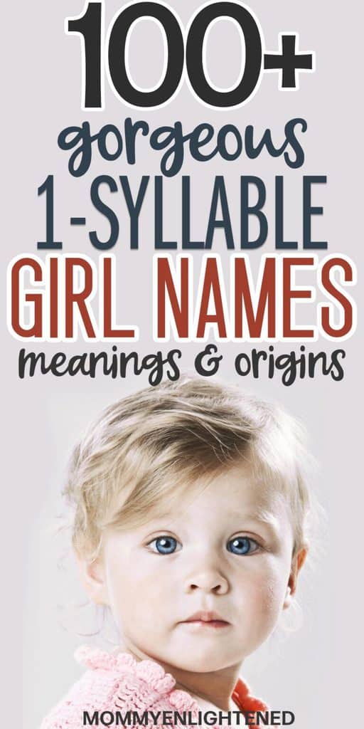 100+ Unique 1-Syllable Girl Names (+origins & meanings)
